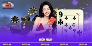Phỏm Rikvip - Trải Nghiệm Những Pha Né Chốt Đầy Nghẹt Thở